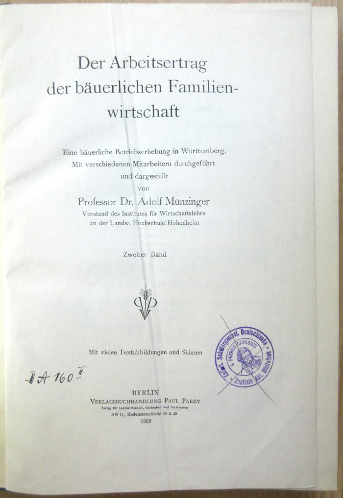 14/80/41301(6)-2 : Der Arbeitsertrag der bäuerlichen Familienwirtschaft, Bd. 2 (1929)