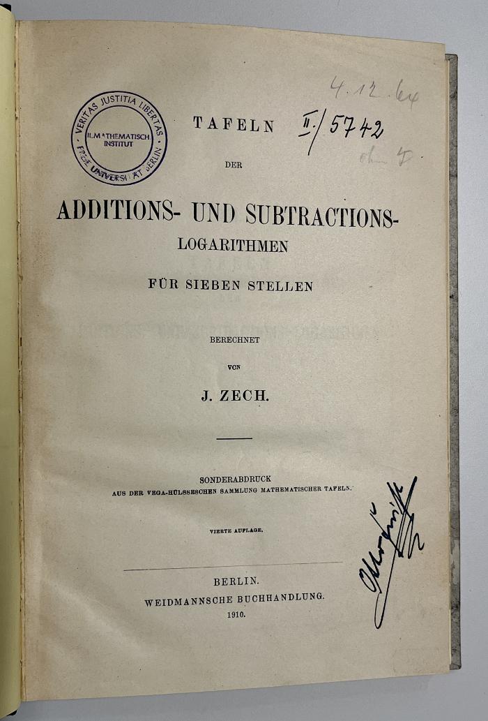 SH 700 Z42(4) : Tafeln der Additions- und Subtractions-Logarithmen (1910)