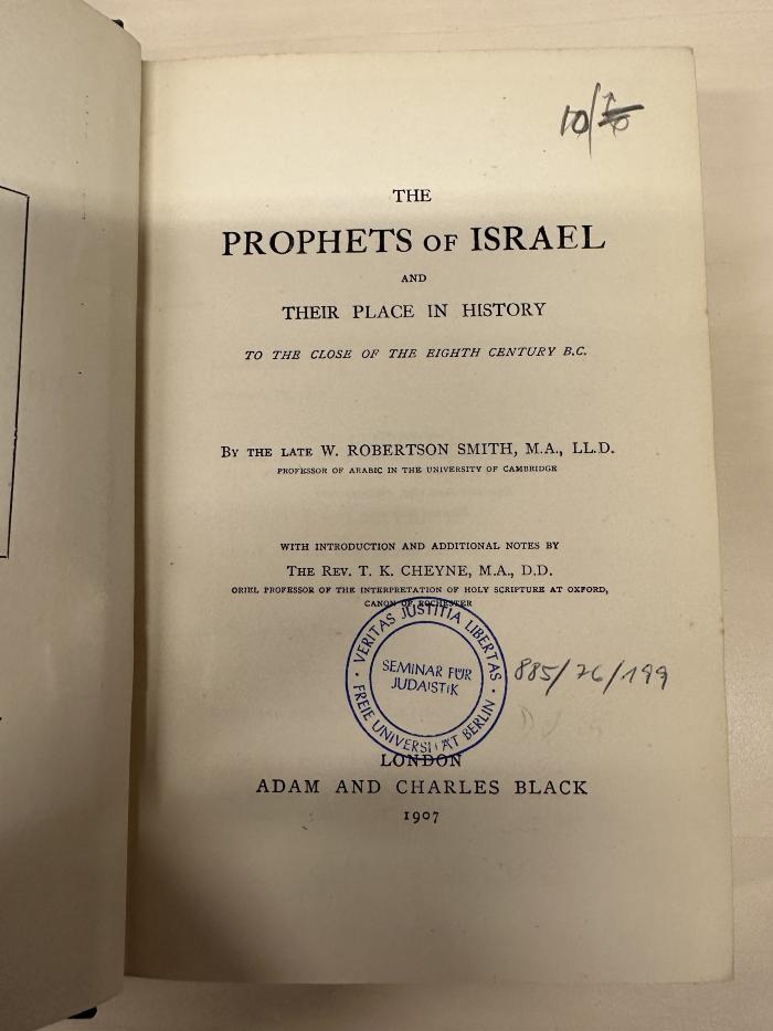 BC 6770 S642 P9(2) : The Prophets of Israel and their place in history to the close of the eighth century B.C. (1907)