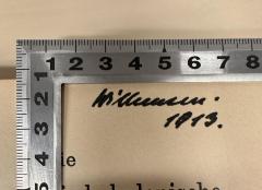 - (Willemsen, Teo Dr.), Von Hand: Name, Datum; 'Willemsen.
1913.'. 