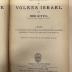 BC 8700 K62-1(6.1923) : Geschichte des Volkes Israel. 1, Palästina in der Urzeit. Das Werden des Volkes. Quellenkunde und Geschichte der Zeit bis zum Tode Josuas (1923)
