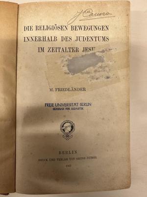 BC 8710 F911 : Die religiösen Bewegungen innerhalb des Judentums im Zeitalter Jesu (1905)