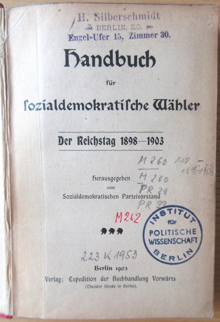 M 260 100-1898-1903 : Handbuch für Sozialdemokratische Wähler - Der Reichstag 1898-1903  (1903)