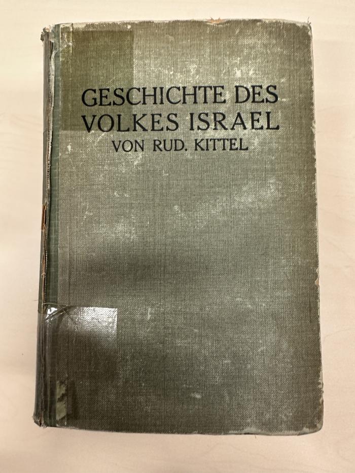 BC 8700 K62-2(5) : Geschichte des Volkes Israel. 2, Das Volk in Kanaan. Geschichte der Zeit bis zum babylonischen Exil : Geschichte der Zeit bis zum Babylonischen Exil (1922)