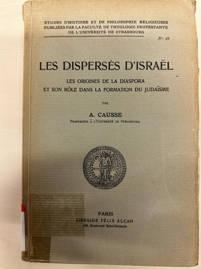 BC 8740 C374 : Les dispersés d' Israēl : les origines de la diaspora et son rôle dans la formation du judaisme (1929)