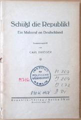 M 267 126  : Schützt die Republik! - Ein Mahnruf an Deutschland 
 (1926)