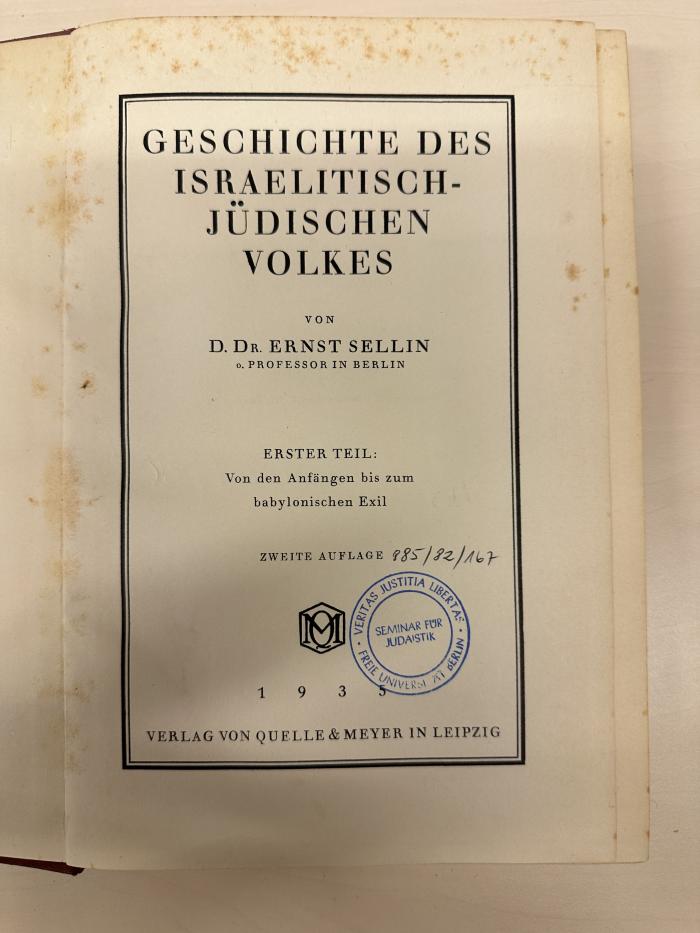 BC 8740 S467-1(2) : Geschichte des israelitisch-jüdischen Volkes. 1, Von den Anfängen bis zum babylonischen Exil. (1935)