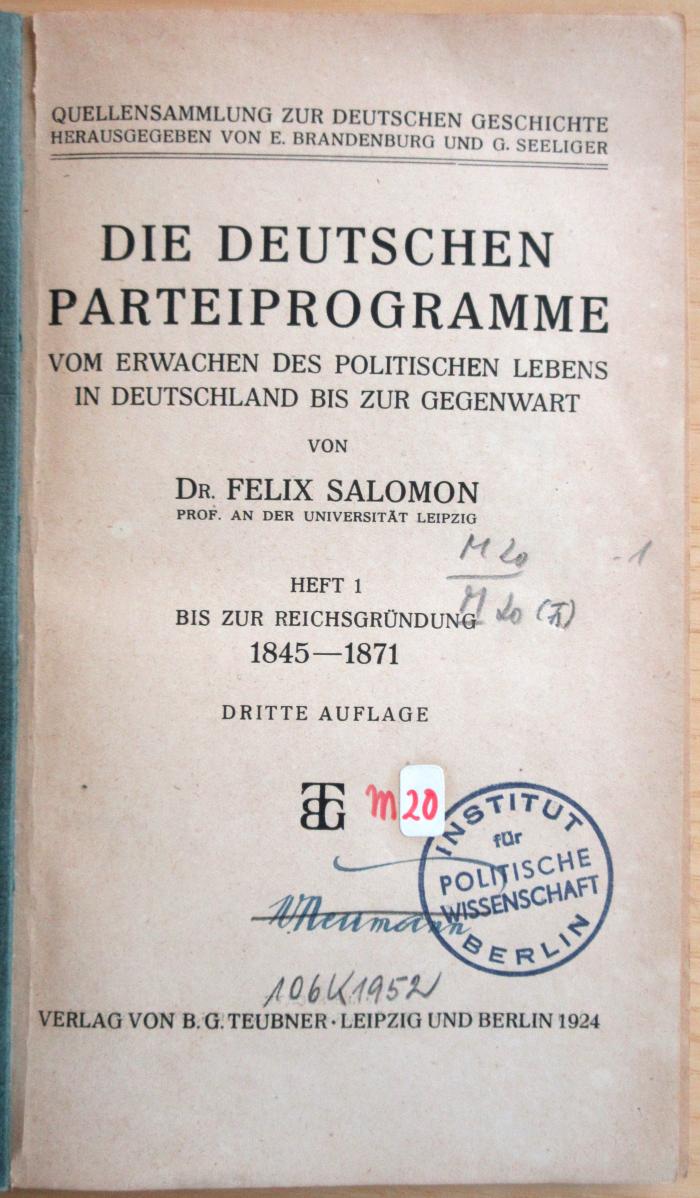 M 20 119-1(3);M 20 119-2(3);M 20 119-2(4) ;; ;;: Die deutschen Parteiprogramme vom Erwachen des politischen Lebens in Deutschland bis zur Gegenwart; Hefte 1, 2, 3 (1924, 1926)