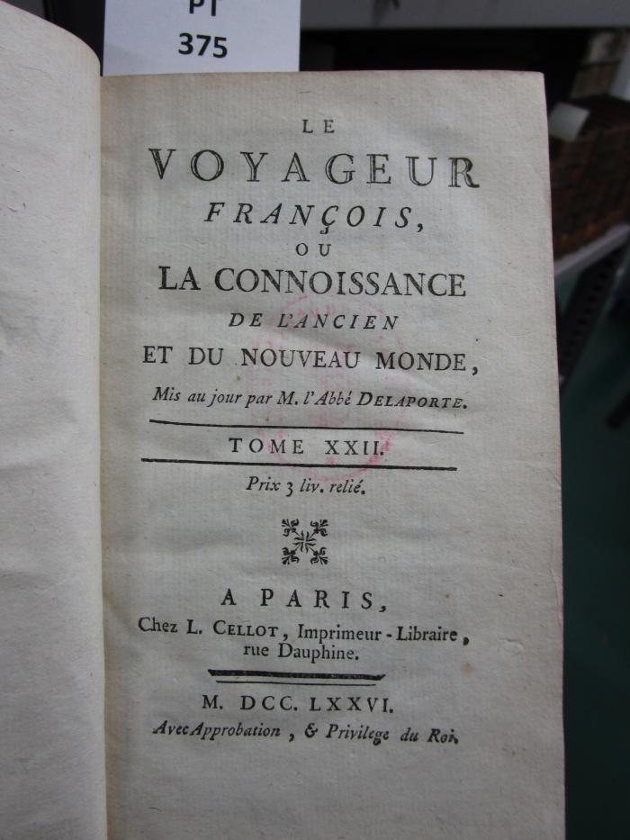  Le Voyageur François, Ou La Connoissance De L'Ancien Et Du Nouveau Monde (1776)