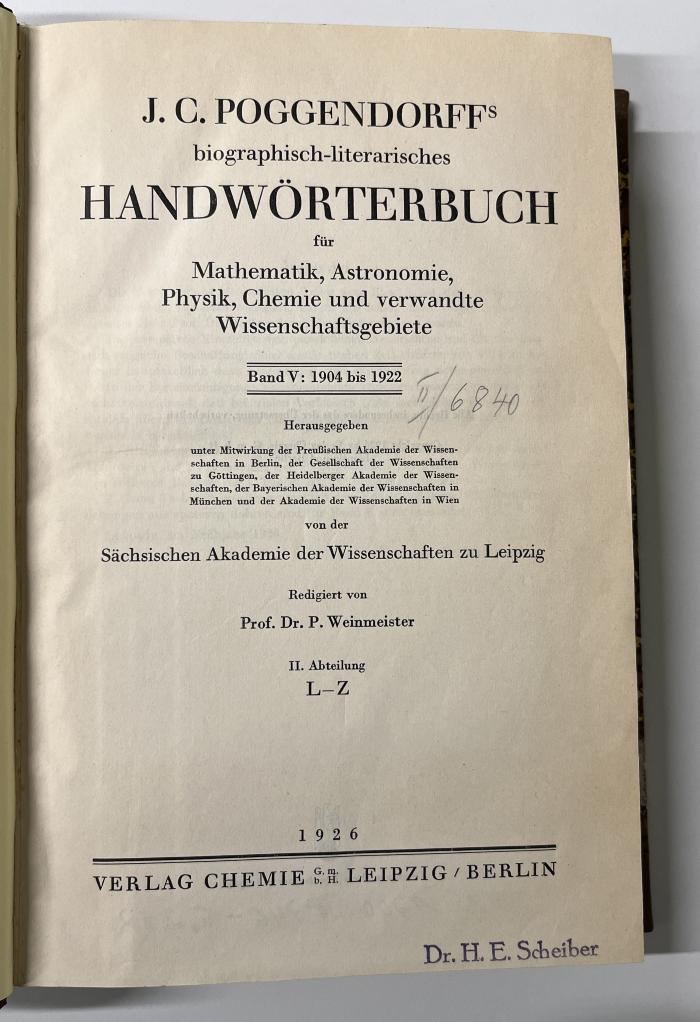 TB 1700 P746-5,2+2 : Biographisch-literarisches Handwörterbuch der exakten Naturwissenschaften. 5,1. 1904 bis 1922, Abteilung 2, L-Z (1926)