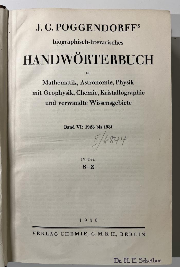 TB 1700 P746-6,4 : Biographisch-literarisches Handwörterbuch der exakten Naturwissenschaften. 6,4. 1923 bis 1931, Teil 4, S - Z (1940)