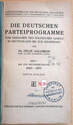 M 20 119-1(3);M 20 119-2(3);M 20 119-2(4) ;; ;;: Die deutschen Parteiprogramme vom Erwachen des politischen Lebens in Deutschland bis zur Gegenwart; Hefte 1, 2, 3 (1924, 1926)