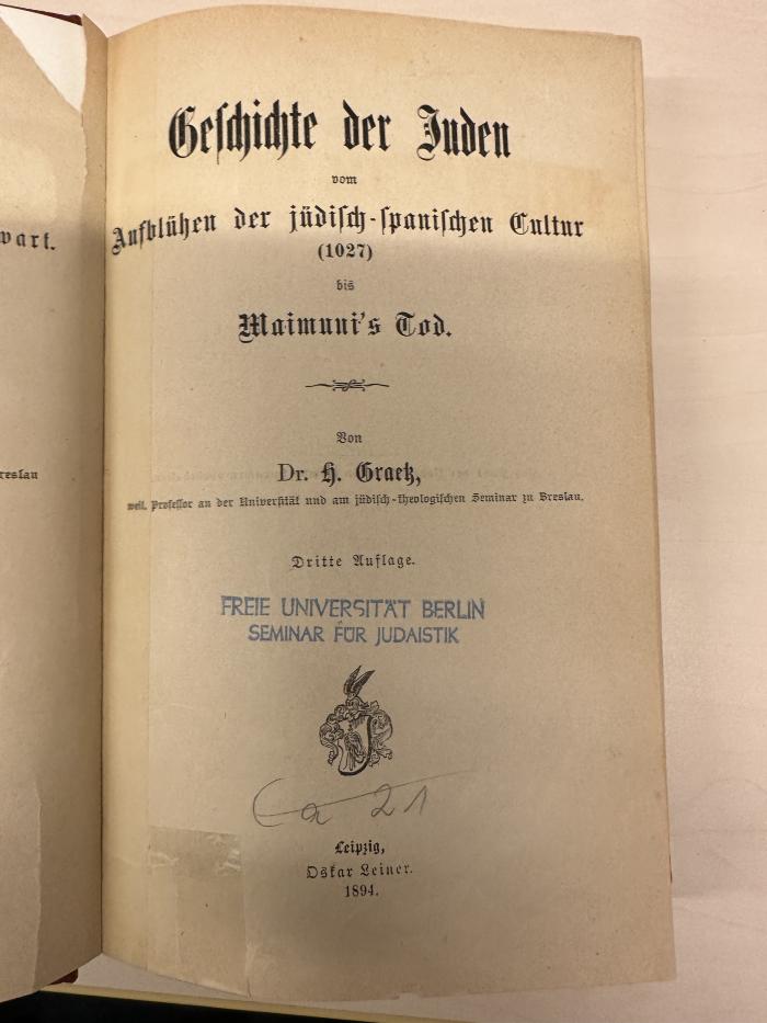 BD 1220 G735-6(3) : Geschichte der Juden. 6, Geschichte der Juden vom Aufblühen der jüdisch-spanischen Kultur (1027) bis Maimunis Tod (1894)