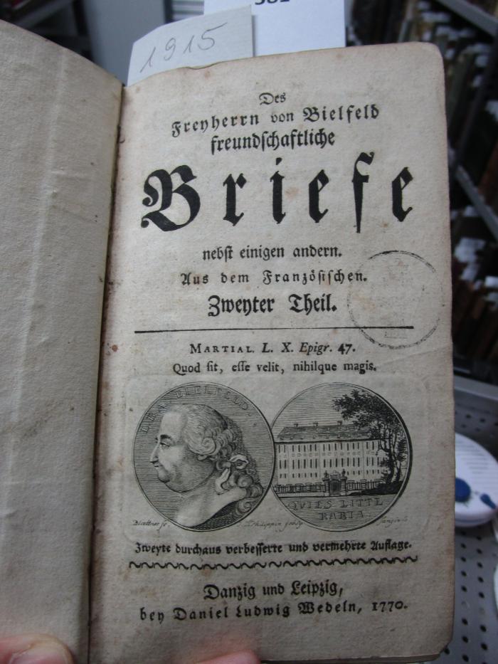  Des Freyherrn von Bielfeld freundschaftliche Briefe nebst einigen andern : Aus dem Französischen (1770)
