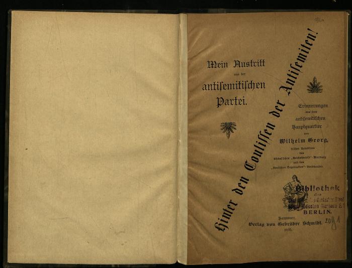 AN II 449 : Hinter den Coulissen der Antisemiten! : mein Austritt aus der antisemitischen Partei. (1895)