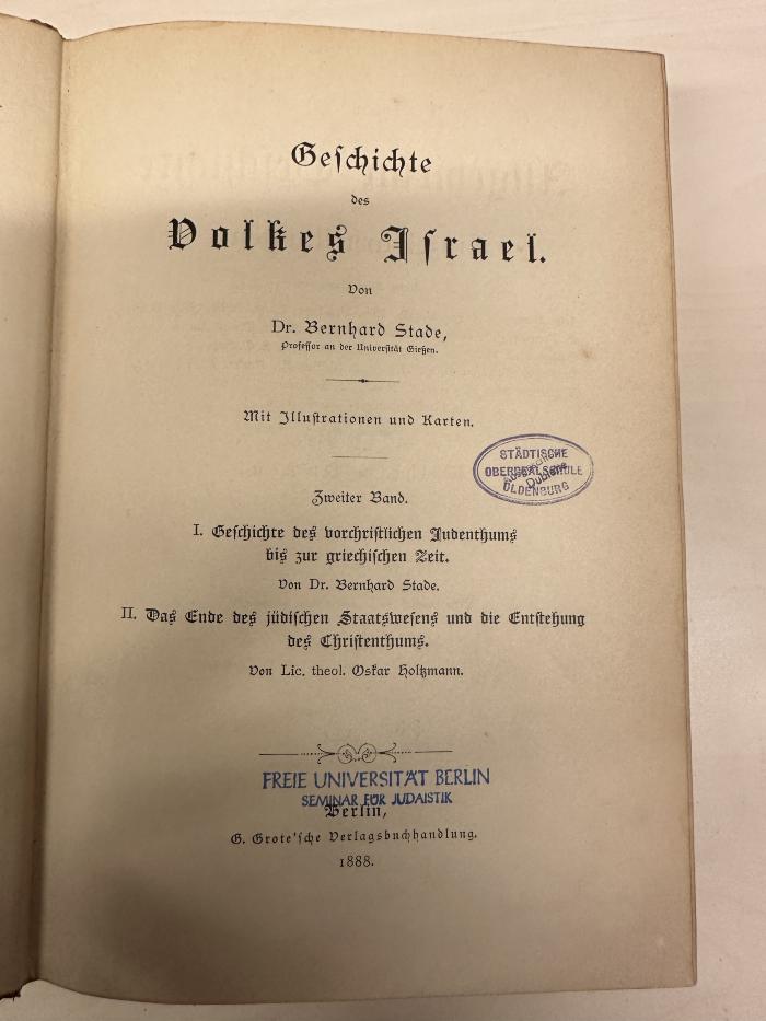 BD 1220 S776-2+2 : Geschichte des Volkes Israel. 2, Geschichte des vorchristlichen Judenthums bis zur griechischen Zeit (1888)