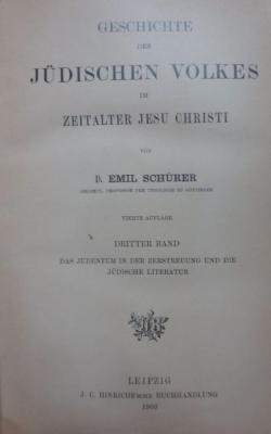 I 1091 3 2.Ex.: Geschichte des Jüdischen Volkes im Zeitalter Jesu Christi : Dritter Band: Das Judentum in der Zerstreuung und die jüdische Literatur (1909)