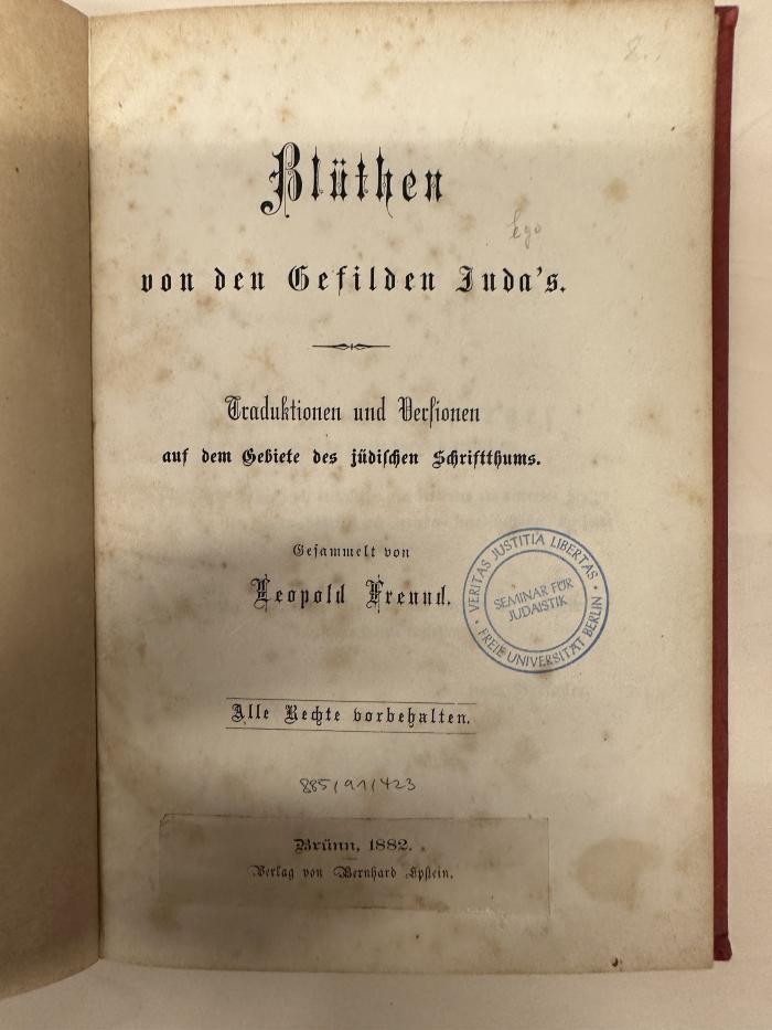 BD 1280 F889 : Blüthen von den Gefilden Juda's : Traduktionen und Versionen auf dem Gebiete des jüdischen Schriftthums (1882)