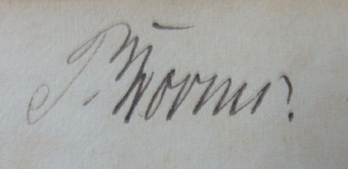 I 407 ao 2: Lehrbuch der Weltgeschichte mit Rücksicht auf Cultur, Literatur und Religionswesen, und einem Abriß der deutschen Literaturgeschichte als Anhang : Zweiter Band (1863);- (Worms, P.), Von Hand: Autogramm, Name; 'P. Worms.'. 