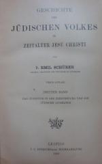I 1091 3 2.Ex.: Geschichte des Jüdischen Volkes im Zeitalter Jesu Christi : Dritter Band: Das Judentum in der Zerstreuung und die jüdische Literatur (1909)