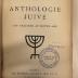 BD 1280 F595 : Anthologie juive : des origines au moyen age (1923)