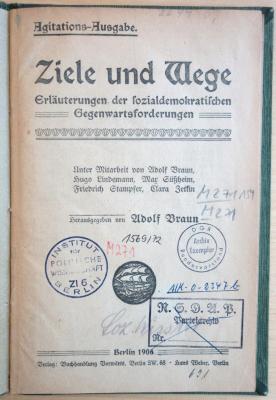 M 271 154 : Ziele und Wege - Erläuterungen der Sozialdemokratischen Gegenwartsforderungen (1906)