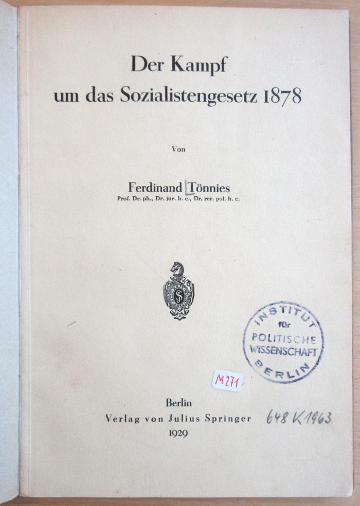 M 271 162 : Der Kampf um das Sozialistengesetz 1878 
 (1929)