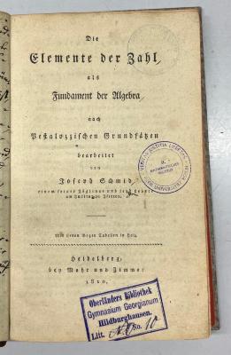 GB M 2085 : Die Elemente der Zahl als Fundament der Algebra (1810)