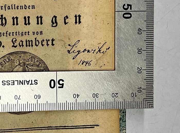 GB M 2107 : Zusätze zu den logarithmischen und trigonometrischen Tabellen (1770);-, Von Hand: Autogramm, Name, Datum; 'Ligowik[...] 1846'