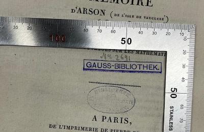 GB M 2088 : Document pour l'histoire des grands fourbes qui ont figuré sur la terre, ou mémoire d'Arson contre Hoëné Wronski, auteurs de divers ouvrages sur les mathématiques (1818);- (Niedersächsische Staats- und Universitätsbibliothek Göttingen), Stempel: Berufsangabe/Titel/Branche, Name, ; 'Gauss-Bibliothek. [+Nummer]]'.  (Prototyp);- (Niedersächsische Staats- und Universitätsbibliothek Göttingen), Stempel: Berufsangabe/Titel/Branche, Name, Nummer; 'No=2691 Gauss-Bibliothek.'. 