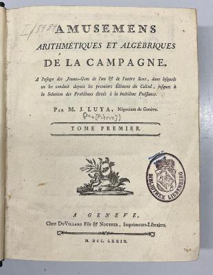 GB M 2163 : Amusemens Arithmétiques Et Algébriques De La Campagne (1779)