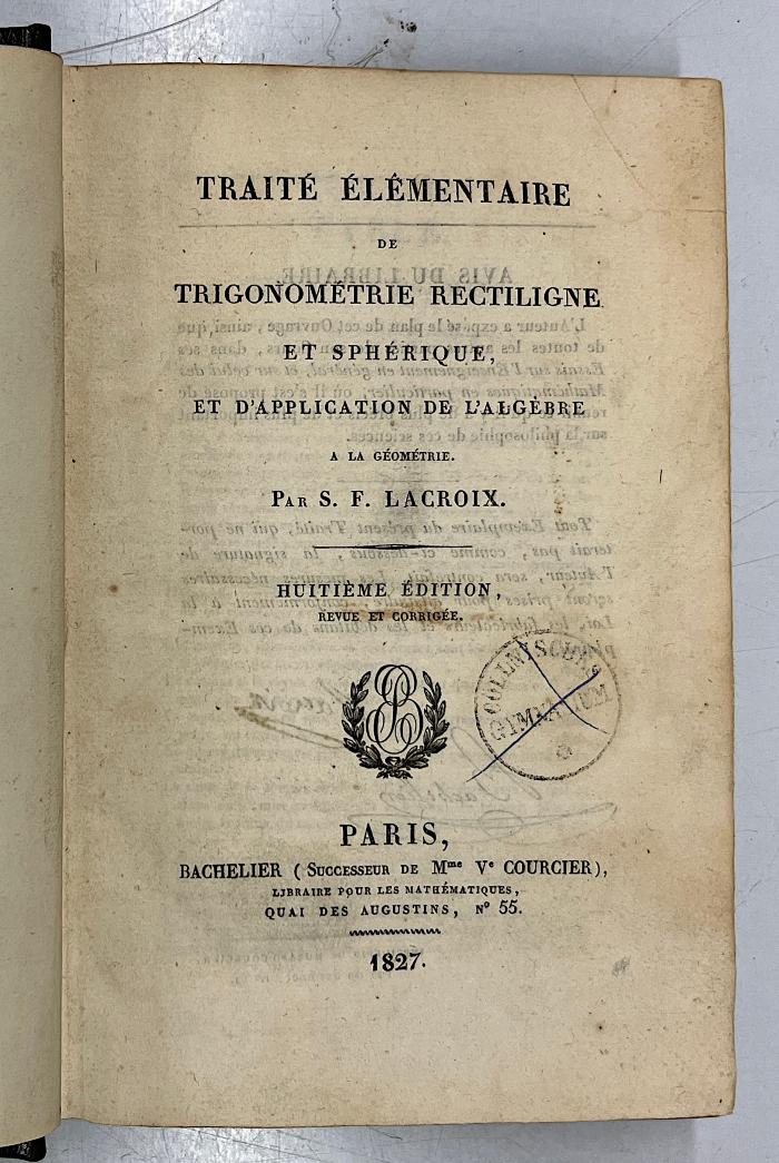 GB M 2108 : Traité élémentaire de trigonométrie rectiligne et sphérique et d'application de l'algèbre à la géométrie (1827)