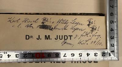 - (Lyon, Ernst;Wingolfsbund), Von Hand: Annotation, Datum, Ortsangabe; 'Karl Hirsch [Zeichen] ! + Willy Leven [Zeichen] ! 
i. l. Bbr. + [XX] Ernst Lyon [Zeichen] !
z. frdl. frog. 
Bonn, W. S. 09/10'. 