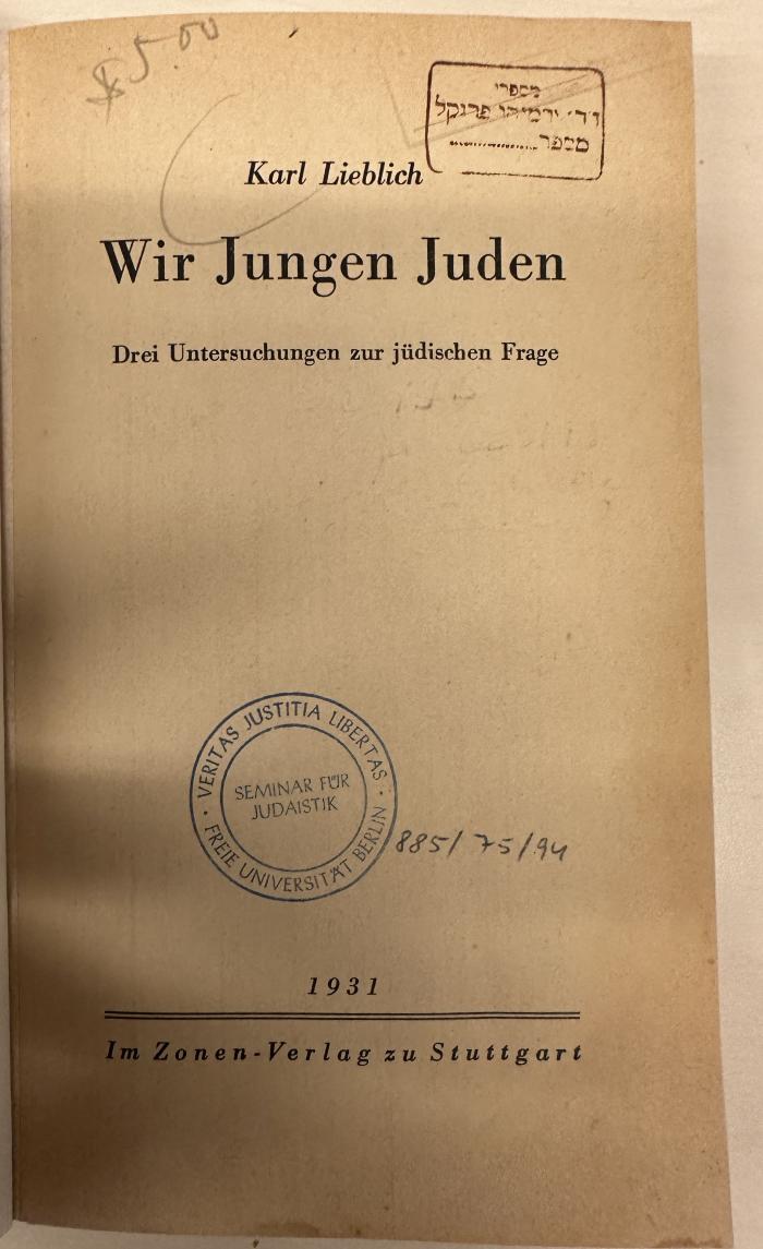 BD 1300 L716 : Wir jungen Juden : drei Untersuchungen zur jüdischen Frage (1931)