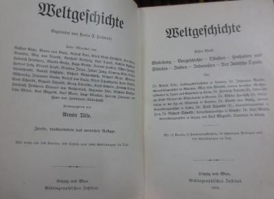 I 38401 1 2.Ex.: Weltgeschichte : Erster Band. Einleitung - Vorgeschichte - Ostasien - Hochasien und Sibirien - Indien - Indonesien - Der Indische Ozean (1913)