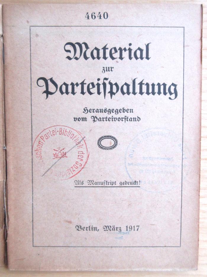 M 271 222 : Material zur Parteispaltung  (1917)