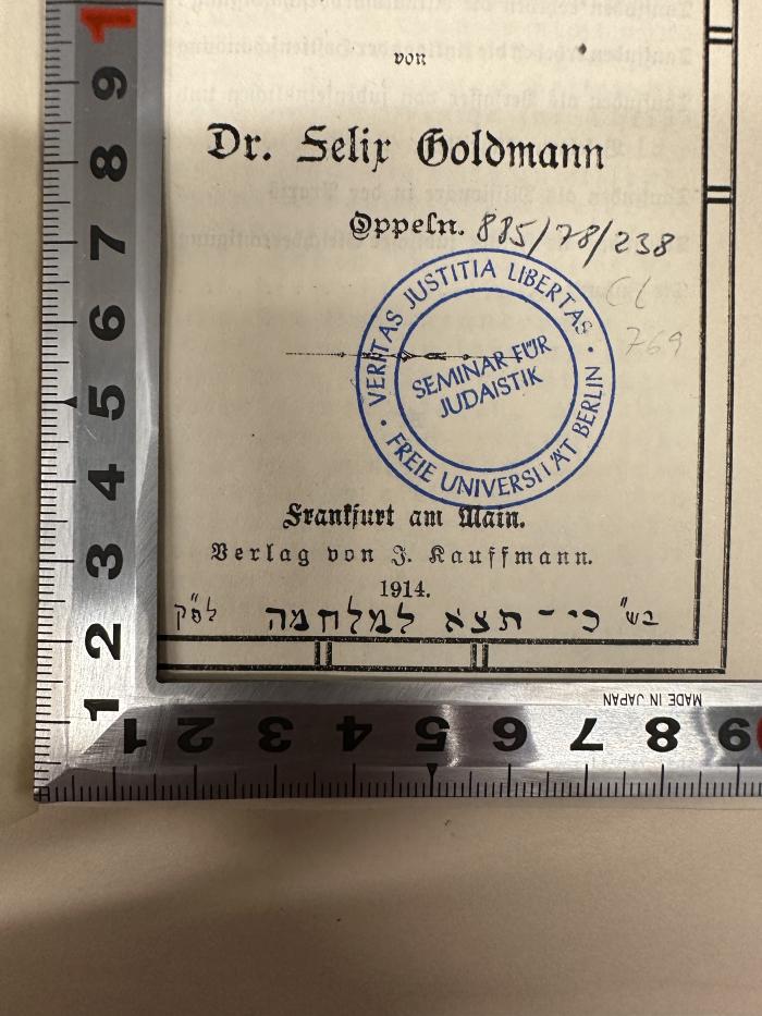 - (Goldmann, Felix;Dienemann, Dr. Max), Von Hand: Datum; 'בש" כי־תצא למלחמה לפ"ק'. 