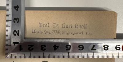 - (Knoll, Prof. Dr. Kurt), Stempel: Name, Berufsangabe/Titel/Branche, Ortsangabe; 'Prof. Dr. Kurt Knoll
Wien, 9/4 Währingergürtel 135'. 