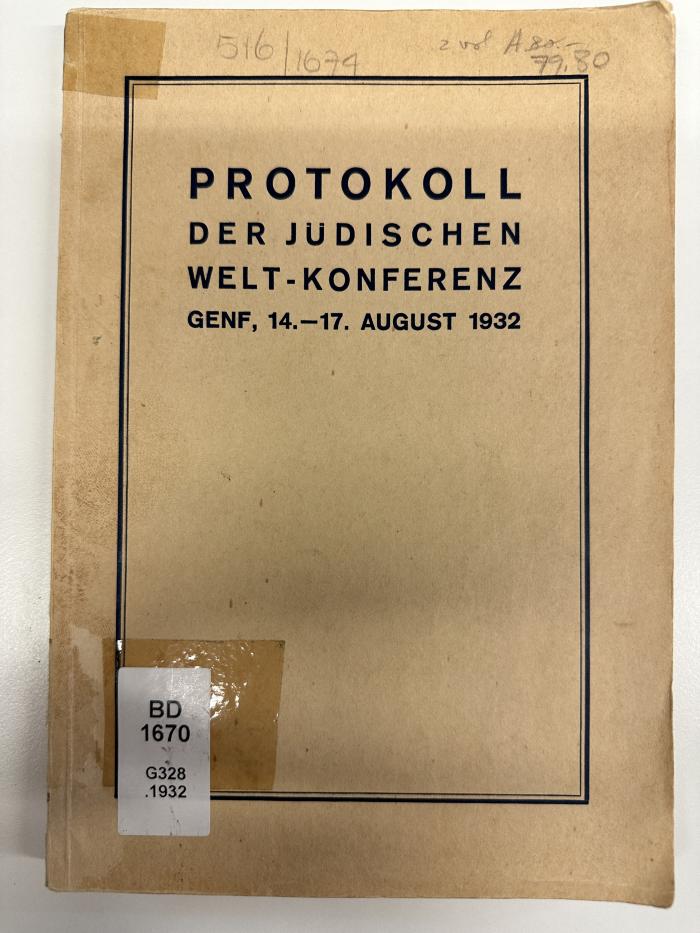 BD 1670 G328.1932 : Protokoll der Jüdischen Welt-Konferenz, Genf, 14.-17. August 1932 (1932)