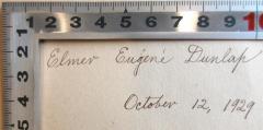 - (Dunlap, Elmer Eugene), Von Hand: Name, Datum; 'Elmer Eugene Dunlap October 12, 1929'. 