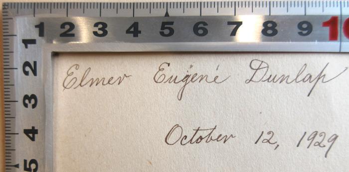- (Dunlap, Elmer Eugene), Von Hand: Name, Datum; 'Elmer Eugene Dunlap October 12, 1929'. 