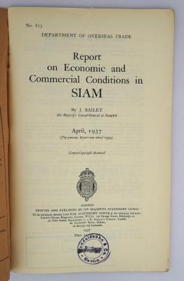 Ief 349 : Report on Economic and Commercial Conditions in Siam (1937)