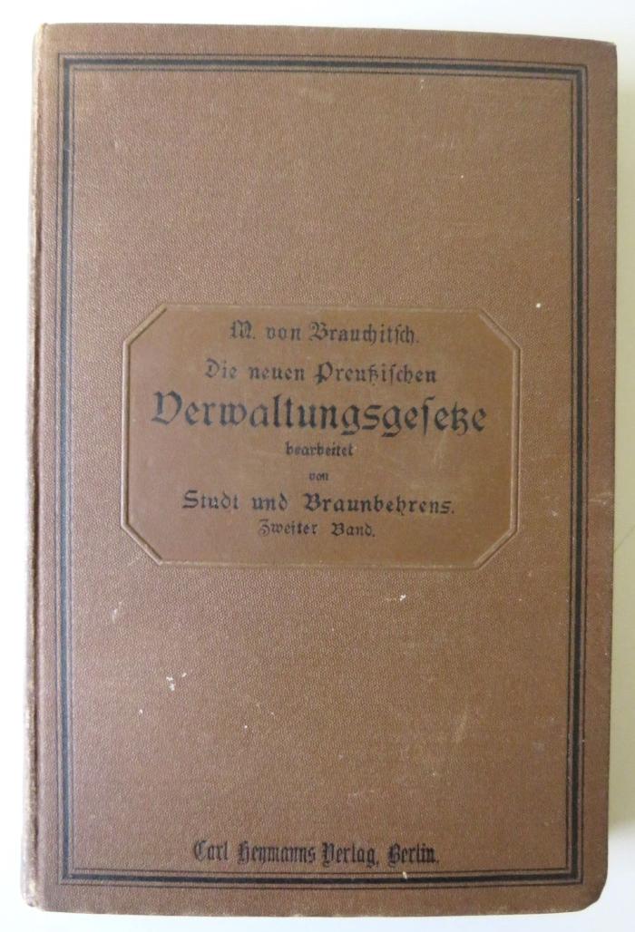 R 3086 : Die neuen Preußischen Verwaltungsgesetze. Zweiter Band. (1896)