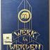 00/12836 : Werk im Werden
 (1931)