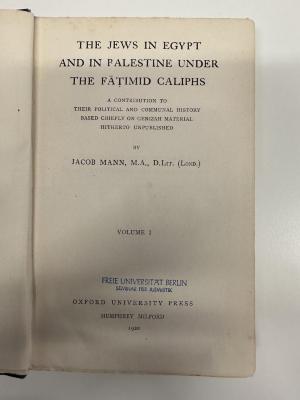 BD 4900 M281-1 : The Jews in Egypt and in Palestine under the Fāṭimid Caliphs. 1 (1920)