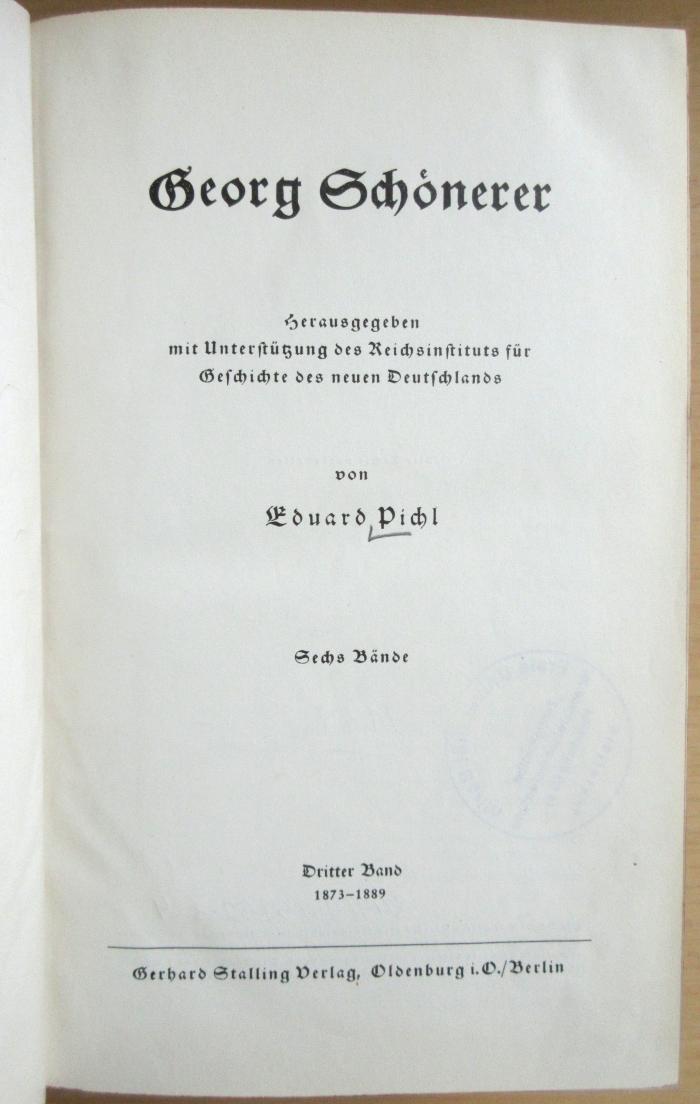 M 58 181-3-4 : Georg Schönerer; Dritter Band. 1873-1889 (1938)
