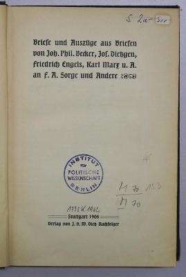 M 70 153 : Briefe und Auszüge aus Briefen von Joh. Phil. Becker, Jos. Dietzgen, Friedrich Engels, Karl Marx u. A. an F. A. Sorge und Andere  (1906)