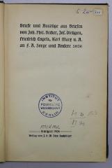 M 70 153 : Briefe und Auszüge aus Briefen von Joh. Phil. Becker, Jos. Dietzgen, Friedrich Engels, Karl Marx u. A. an F. A. Sorge und Andere  (1906)