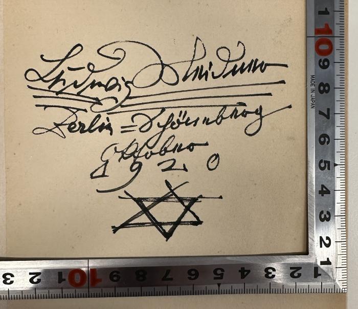 -, Von Hand: Name, Ortsangabe, Datum; 'Ludwig [Sch]eidner
Berlin = Schöneberg
Oktober 1920'