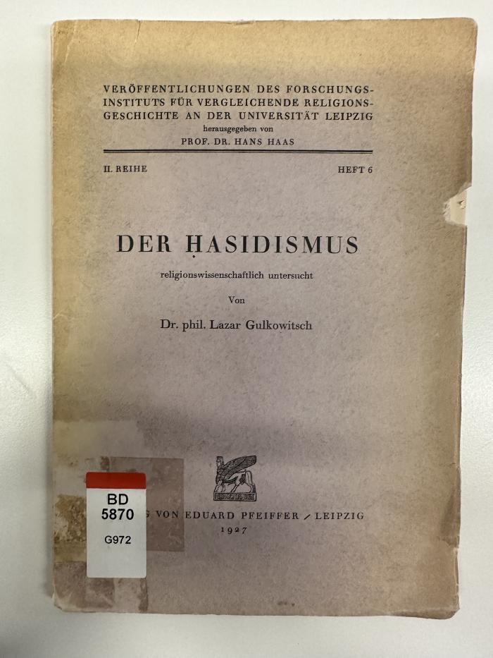 BD 5870 G972 : Der Ḥasidismus : religionswissenschaftlich untersucht (1927)